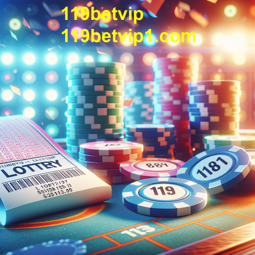 Descubra a Emoção da Loteria no 119betvip
